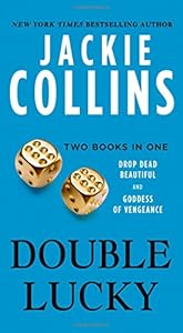 Double Lucky: Two Books in One: Drop Dead Beautiful and Goddess of Vengeance