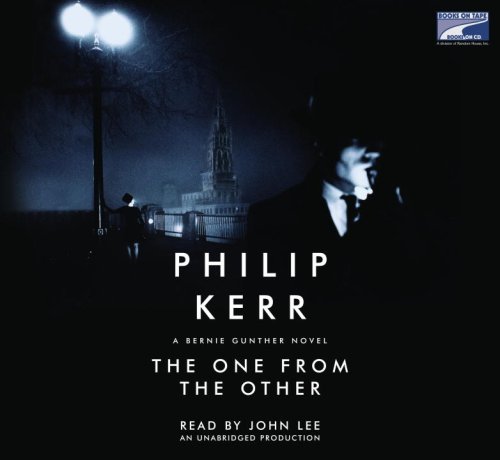 The One from the Other: A Bernie Gunther Novel (Unabridged on 10 CDs) by Philip Kerr