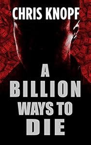A Billion Ways To Die