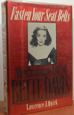 Fasten Your Seat Belts: The Passionate Life of Bette Davis