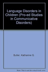 Language Disorders in Children (Pro-Ed Studies in Communicative Disorders)