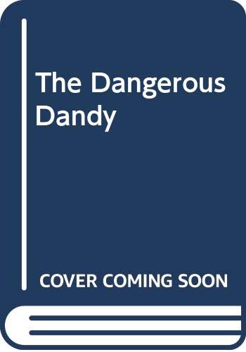 The Dangerous Dandy by Barbara Cartland