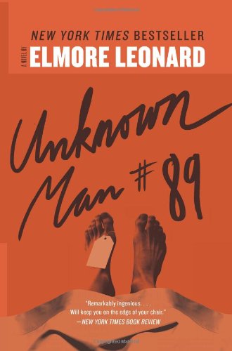 Unknown Man #89: A Novel by Elmore Leonard