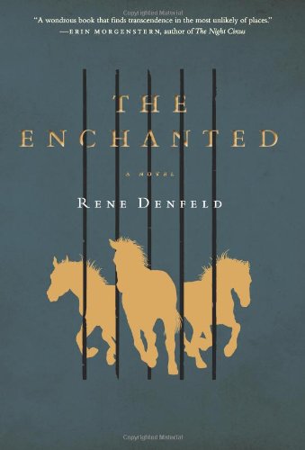 The Enchanted: A Novel by Rene Denfeld