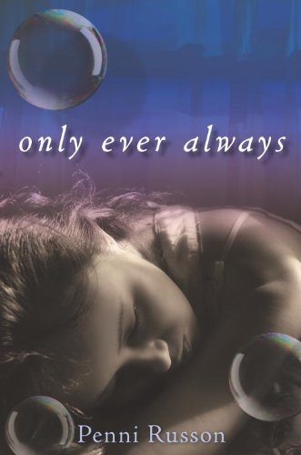 Only Ever Always by Penni Russon