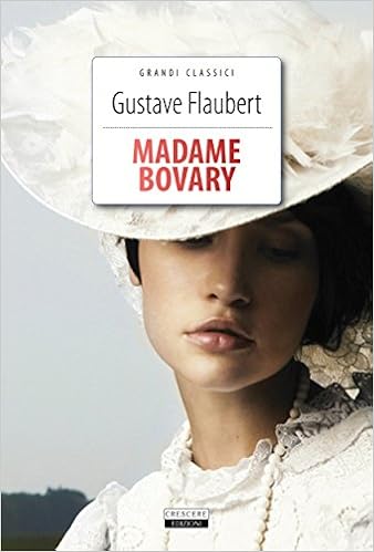 Gustave Flaubert - Madame Bovary. Ediz. integrale (2015)