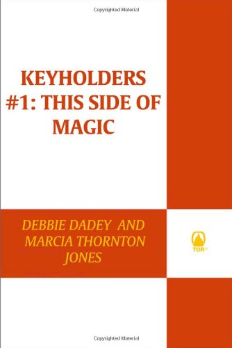 Keyholders #1: This Side of Magic by Debbie Dadey
