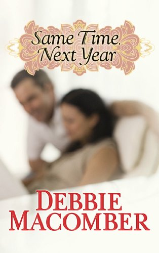 Same Time, Next Year by Debbie Macomber