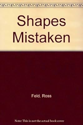 Shapes Mistaken