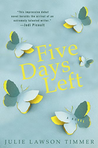 Five Days Left by Randy Susan Meyers