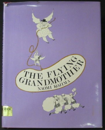 The Flying Grandmother by Naomi Kojima