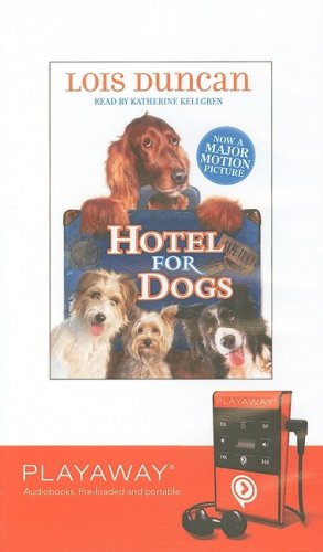 Hotel for Dogs by Lois Duncan