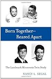 Nancy Segal, "Born Together-Reared Apart: The Landmark Minnesota Twin Study" (Harvard UP, 2012)