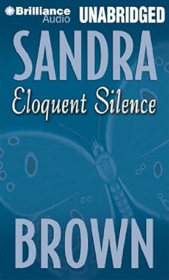 Eloquent Silence (Brilliance Audio on Compact Disc)