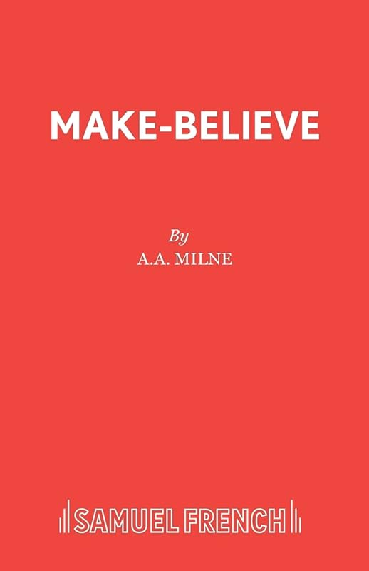 Make-Believe by A A Milne