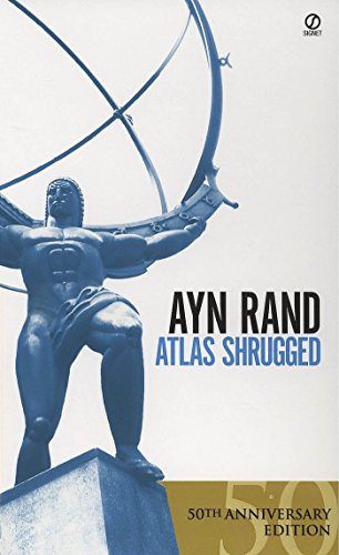 Atlas Shrugged by Ayn Rand