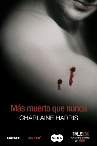 Mas muerto que nunca / Dead as a Doornail (Sookie Stackhouse) (Spanish Edition) (True Blood) by Charlaine Harris