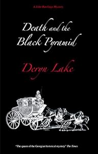 Death and the Black Pyramid (John Rawlings, Apothecary) by Deryn Lake