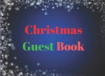 Christmas Guest Book: Somehow not only for Christmas but all the long year through, the joy that you give to others Is the joy that comes back to you
