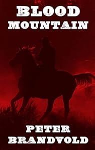 Blood Mountain by Peter Brandvold