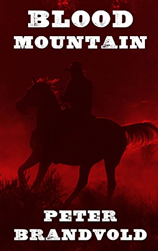 Blood Mountain by Peter Brandvold