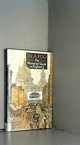 In a Fog: The Humorists' Guide to England (Rainbow Romances)