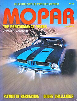 Mopar: The Performance Years Volume 3 by Martyn L. Schorr