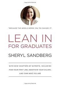 Lean In for Graduates by Sheryl Sandberg