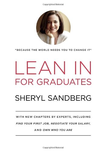 Lean In for Graduates by Sheryl Sandberg