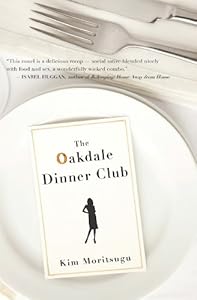 The Oakdale Dinner Club by Kim Moritsugu