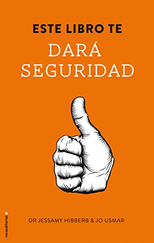Este libro te dara seguridad by Jessamy Hibberd