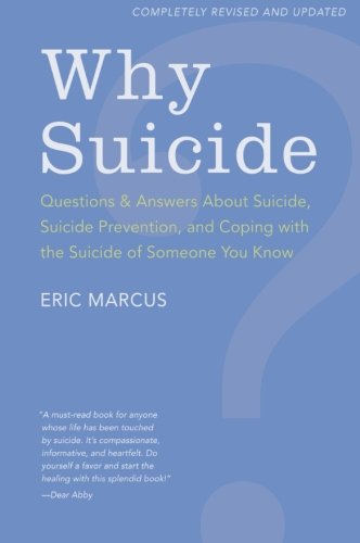 Why suicide? by Eric Marcus