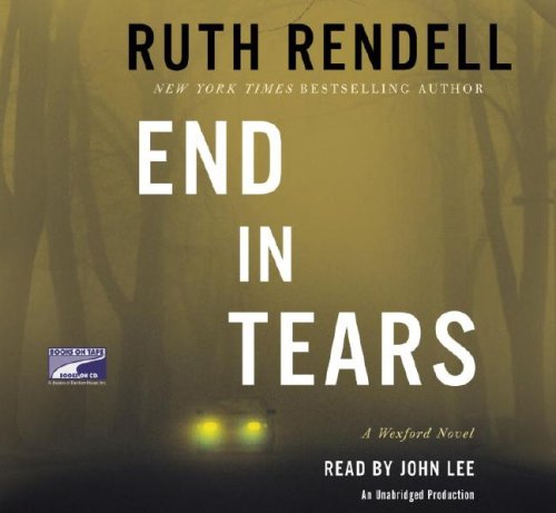 End in Tears by Ruth Rendell