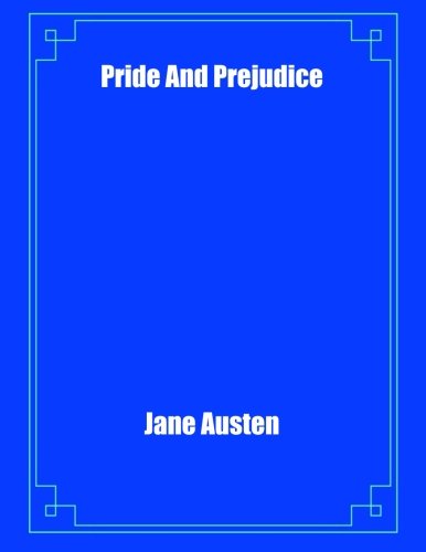 Pride And Prejudice by Jane Austen