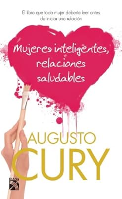 Mujeres inteligentes, relaciones saludables