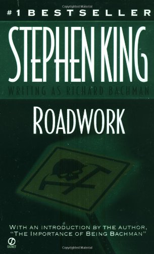 Roadwork by Stephen King
