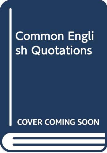 Common English Quotations by unknown author