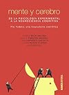 Mente y cerebro : de la psicología experimental a la neurociencia cognitiva