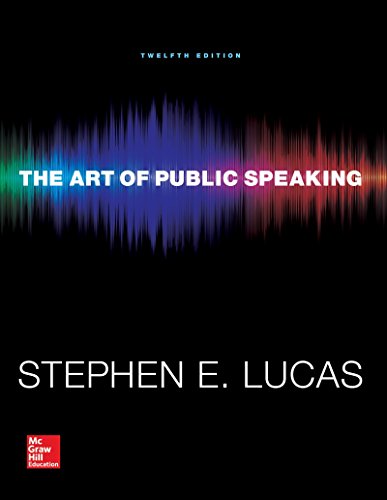 The Art of Public Speaking by Stephen Lucas
