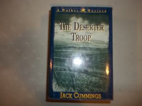 The Deserter Troop by Jack Cummings