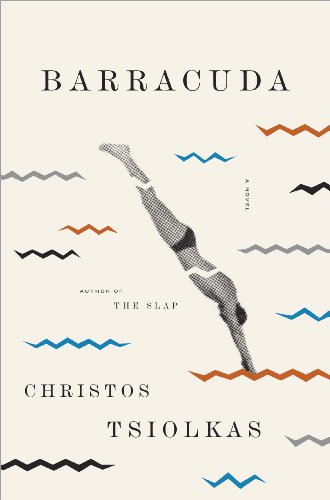 Barracuda: A Novel by Christos Tsiolkas