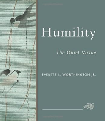 Humility: The Quiet Virtue