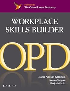 Oxford Picture Dictionary Workplace Skills Builder
