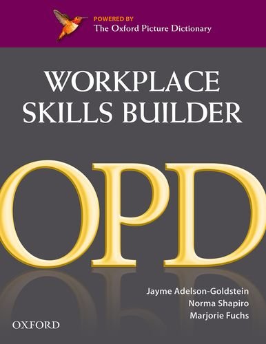 Oxford Picture Dictionary Workplace Skills Builder by Jayme Adelson-Goldstein 
			
			
		
		
		
       	 
       		
       			,