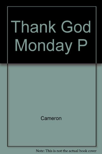 Thank God Monday P by Cameron