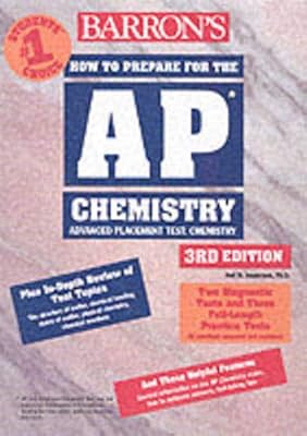 How to Prepare for the AP Chemistry (BARRON'S HOW TO PREPARE FOR THE AP CHEMISTRY ADVANCED PLACEMENT EXAMINATION)