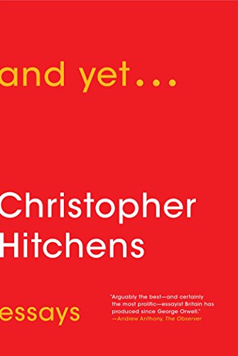 And Yet...: Essays by Christopher Hitchens