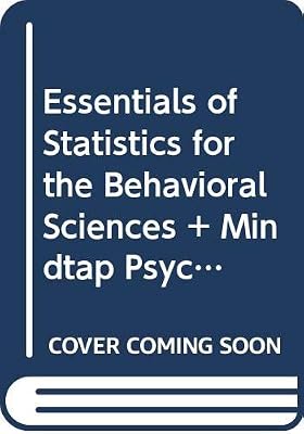 Bundle: Essentials of Statistics for The Behavioral Sciences, 9th + MindTap Psychology, 1 term (6 months) Printed Access Card, Enhanced