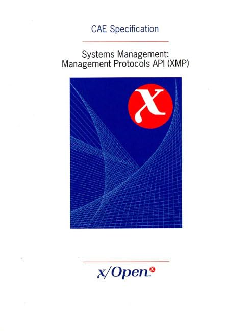 Systems Management: Management Protocols API (Xmp) by X-Open
