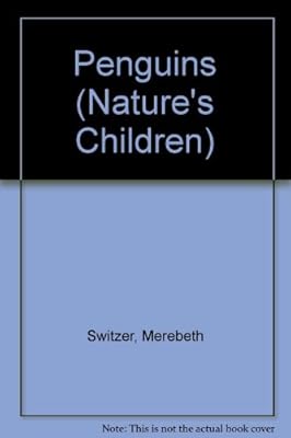 Penguins (Nature's Children)